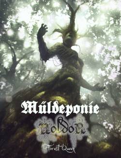 Müldeponie : Forest Queen